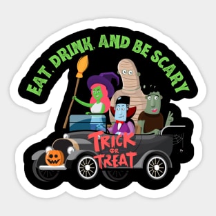 Eat Drink and Be Scary Sticker